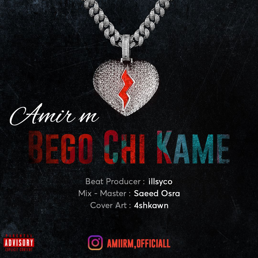 Amir M - Bego Chi Kame