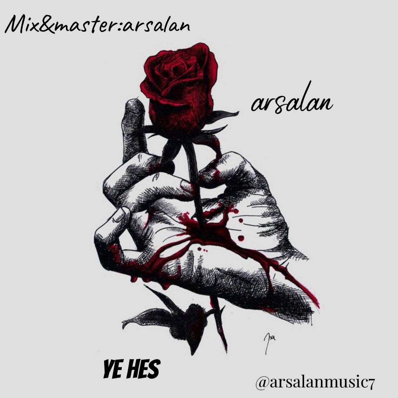 Arsalan - Ye Hes