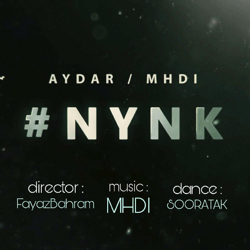 Aydar & Mhdi - NYNK