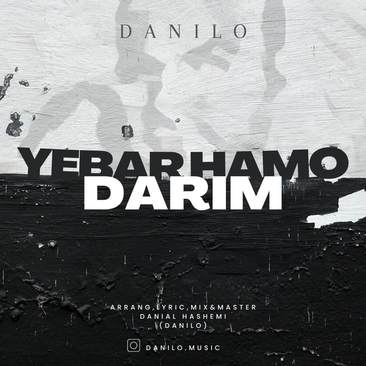 Danilo - Yebar Hamo Darim