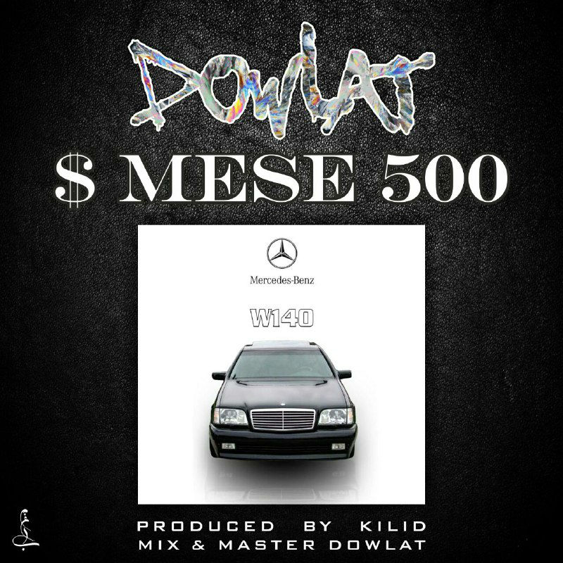 Dowlat - $ Mese 500