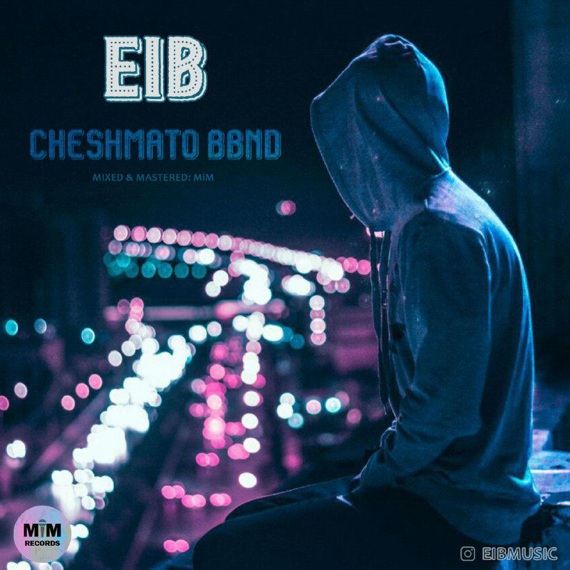 Eib - Cheshmato Bbnd