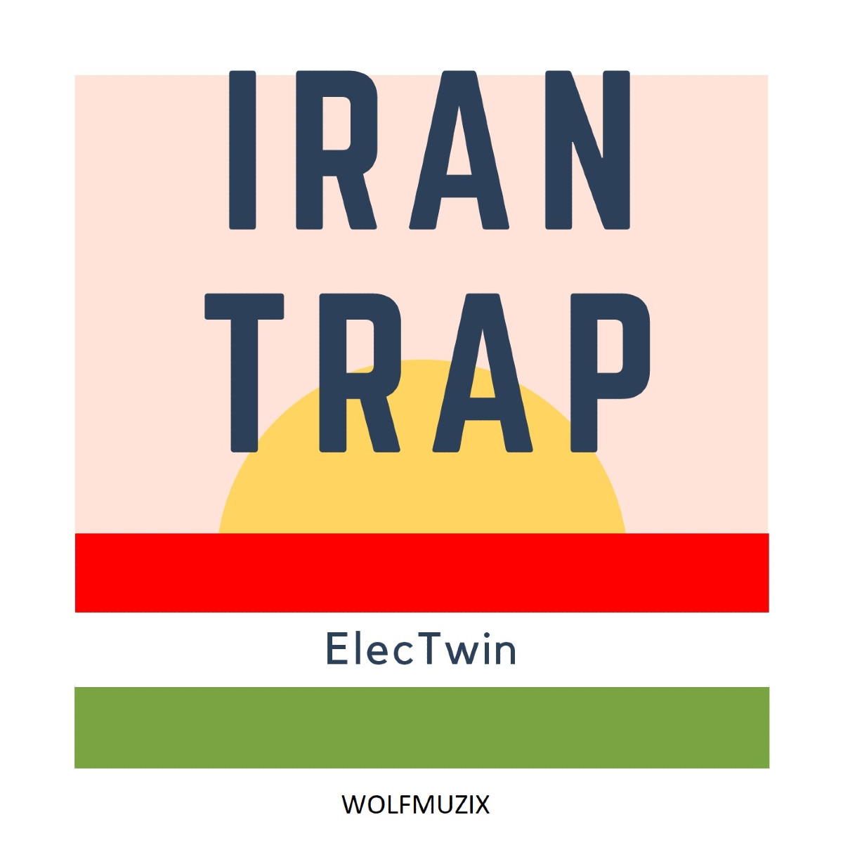 ElecTwin - Iran Trap Album