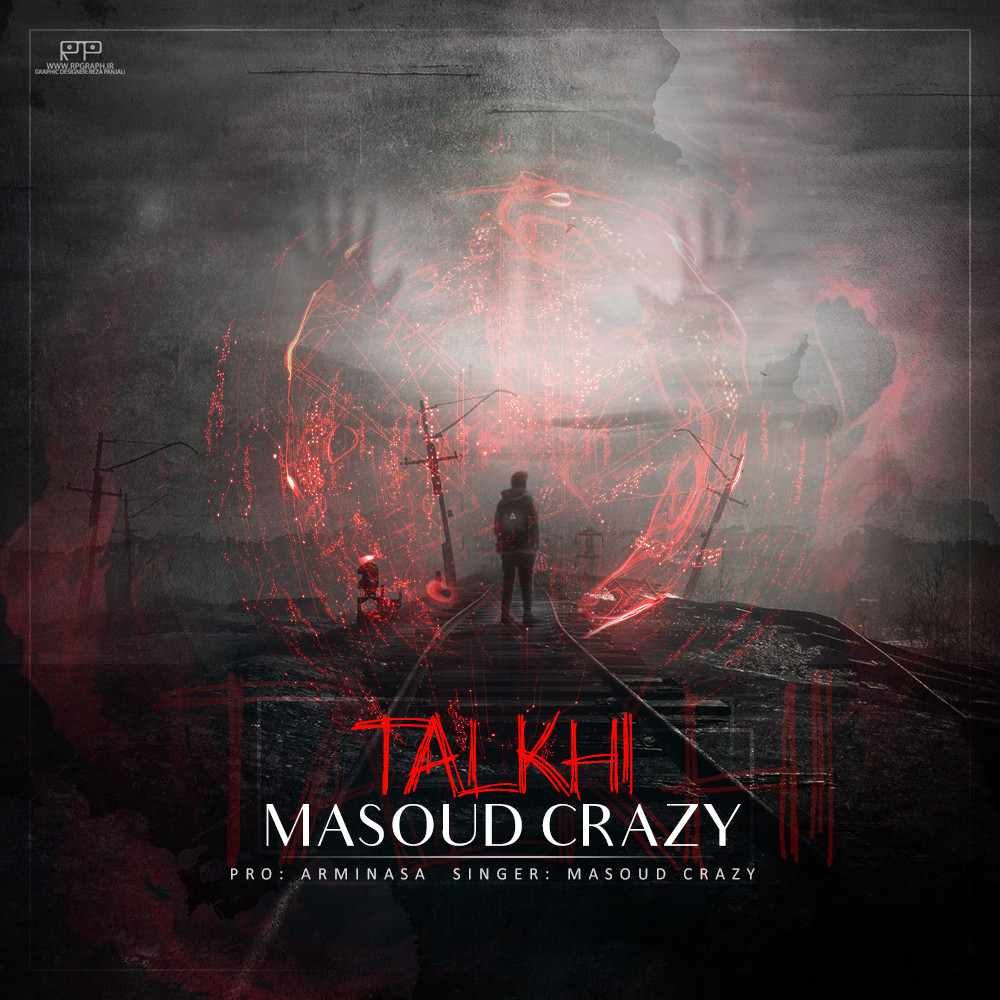 Masoud Crazy - Talkh