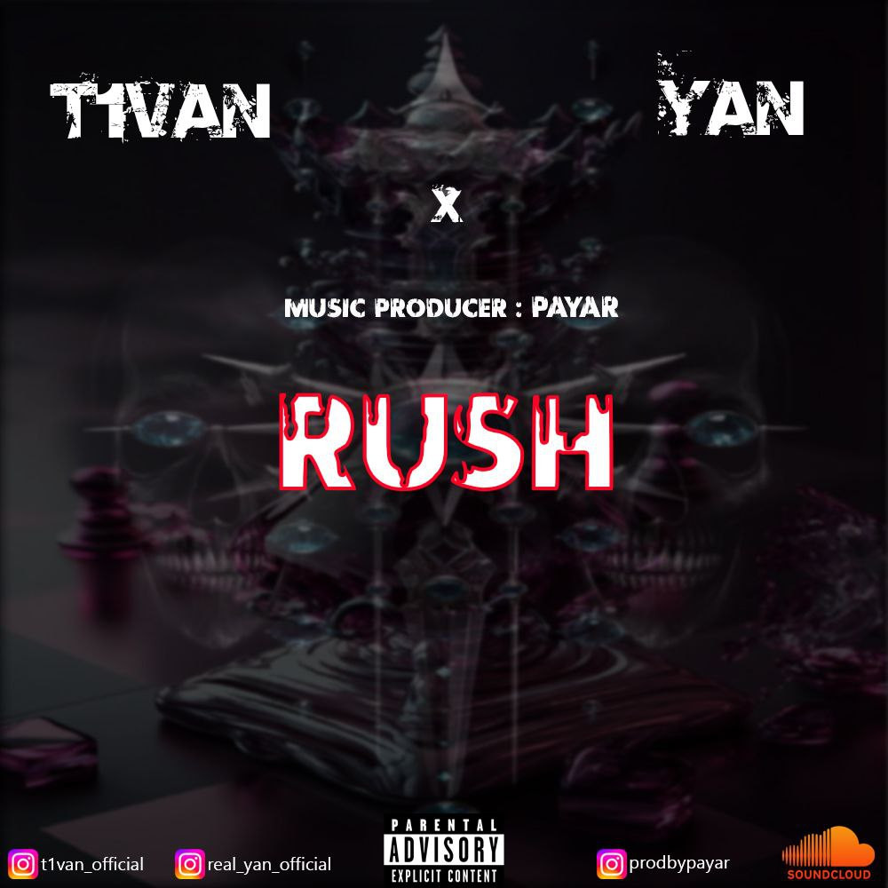 T1van & Yan - Rush
