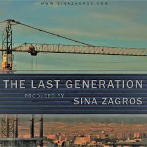 آلبوم The Last Generation از سینا زاگرس