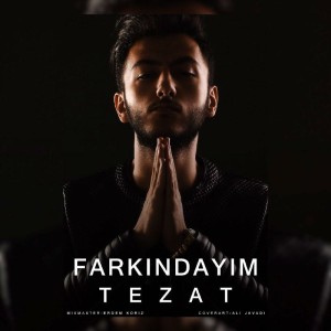 آهنگ Farkindayim از Tezat
