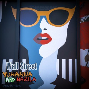 آهنگ Wall Street از یوحنا و نازیلا